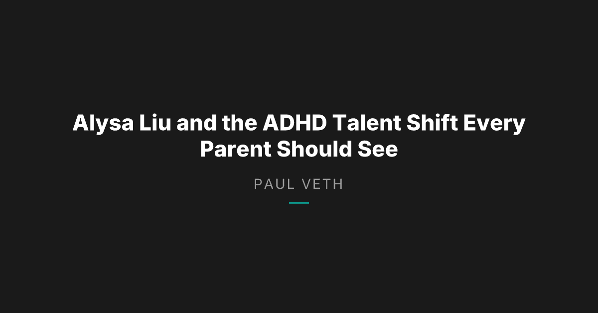 ADHD Role Models in 2025: What Alysa Liu's Story Reveals
