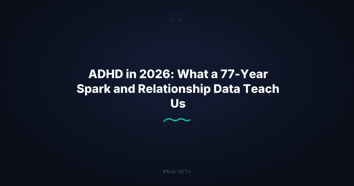 ADHD in 2026: What Resilience and Relationships Reveal