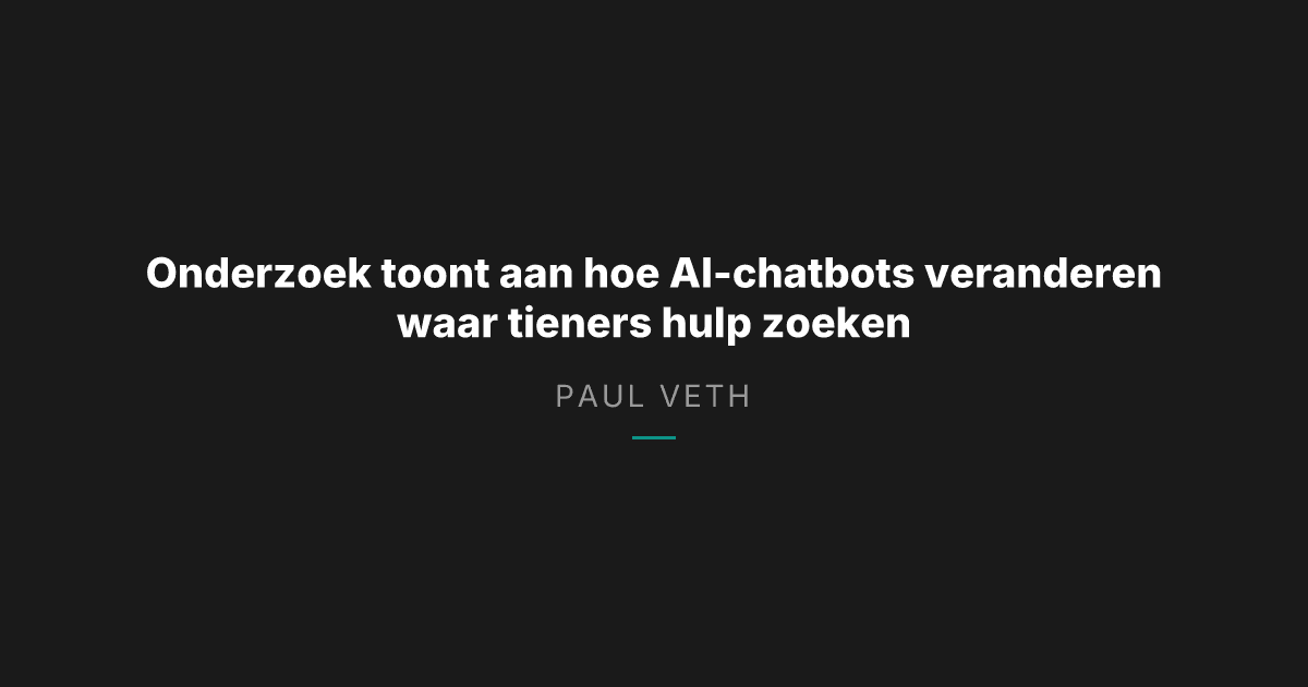 Onderzoek toont aan hoe AI-chatbots veranderen waar tieners hulp zoeken