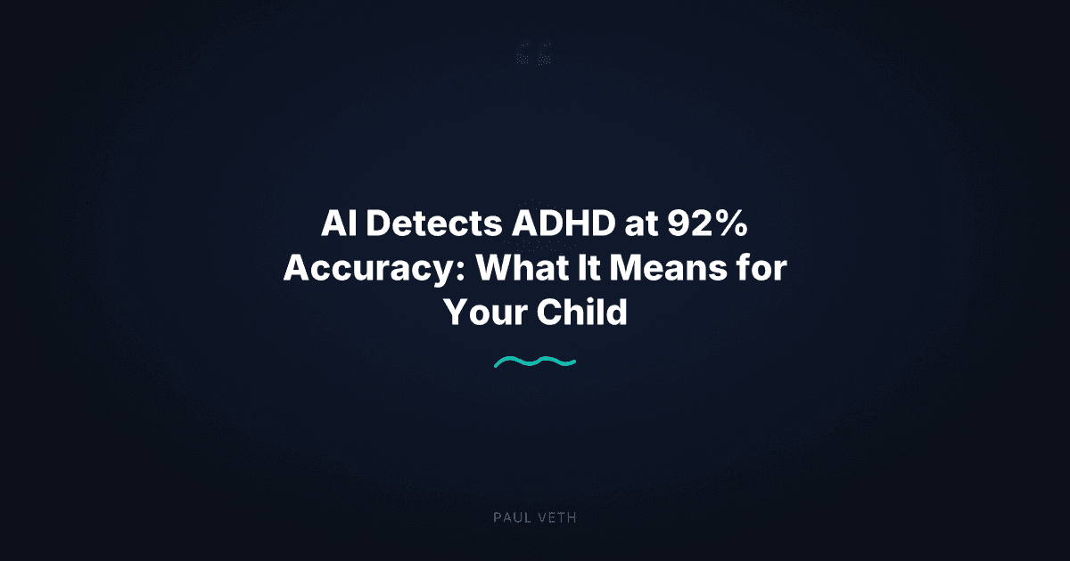 How AI Is Reshaping Early ADHD Detection: What Parents Need to Know