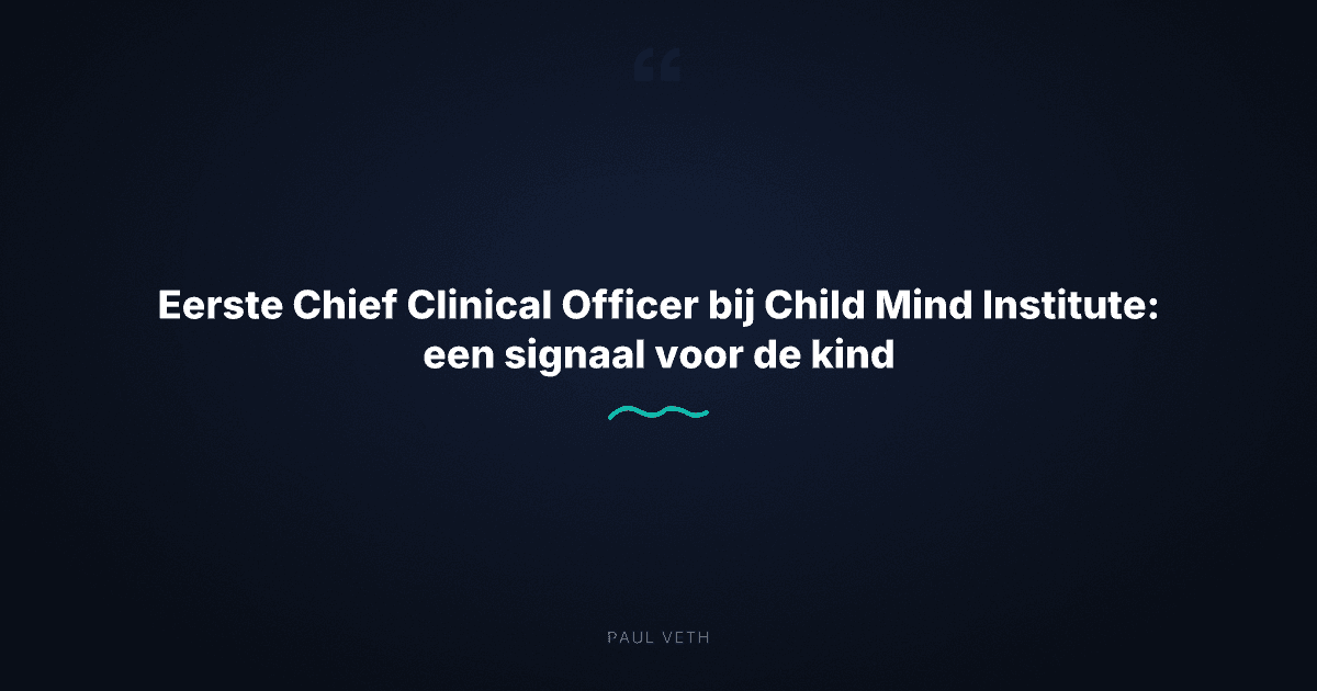 Child Mind Institute benoemt eerste Chief Clinical Officer: wat dit betekent voor de geestelijke gezondheid van kinderen