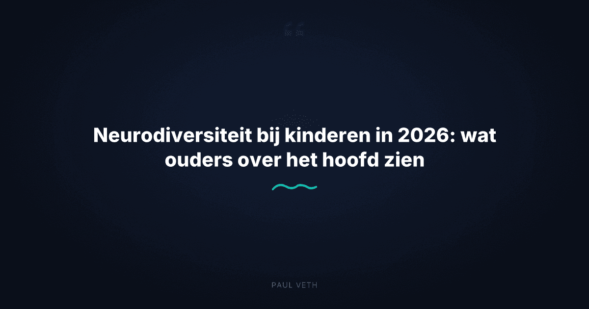 Neurodiversiteit bij kinderen in 2026: wat ouders over het hoofd zien
